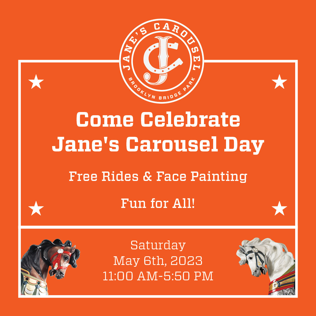 Come Celebrate Janes Carousel Day. Free Rides and face painting. Fun for all. May 6th 2023, 11 am - 5:50PM graphic